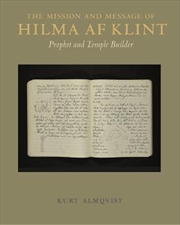 Mission And Message Of Hilma af Klint : Prophet and Temple Builder | Hardback Book