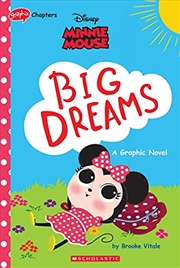 Buy Minnie Mouse: Big Dreams (Disney Original Graphic Novel) (Media tie-in)