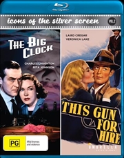 Big Clock / This Gun For Hire | Icons Of The Silver Screen #2, The | Blu-ray