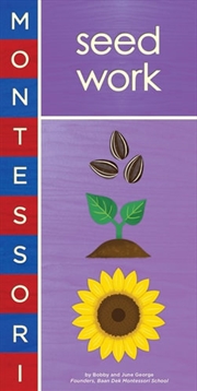 Montessori - Seed Work | Board Book