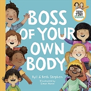 Boss of Your Own Body (Teeny Tiny Stevies) | Paperback Book