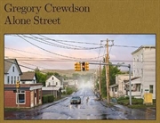 Buy Gregory Crewdson: Alone Street