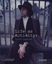 Buy Life as Activity: David Lamelas