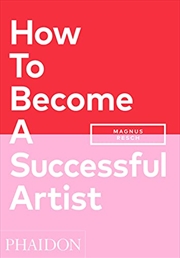 Buy How To Become A Successful Artist