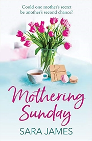 Buy Mothering Sunday: The Perfect Comfort Read For Mother'S Day 2021
