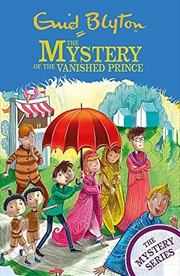 Buy The Mystery of the Vanished Prince: Book 9 (The Mystery Series)