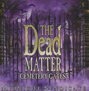 Dead Matter: Cemetery Gates | CD