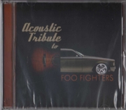 Buy Acoustic Tribute To Foo Fighters