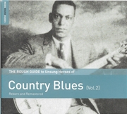 Buy Unsung Heroes Of Country Blues