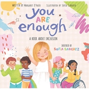 Buy You Are Enough: A Book About Inclusion
