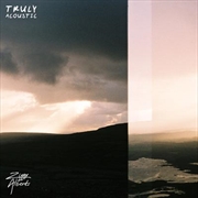 Buy Truly Acoustic