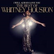 Buy I Will Always Love You - The Best Of Whitney Houston