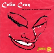 Buy Reflections Of The Incomparable Celia