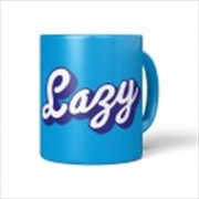 You Mug - Lazy | Merchandise