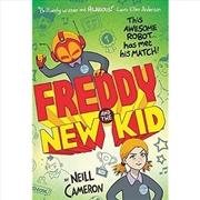 Buy Freddy And The New Kid The Awesome Robot Chronicles
