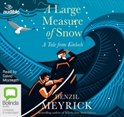 Buy A Large Measure of Snow