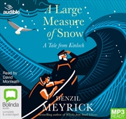 Buy A Large Measure of Snow
