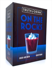 Truth Or Drink On The Rocks | Merchandise
