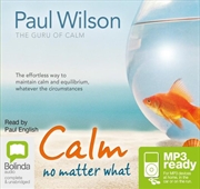 Buy Calm No Matter What