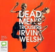 Buy Dead Men's Trousers