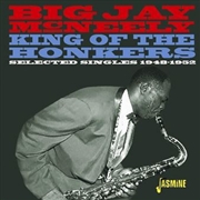 Buy King Of The Honkers - Selected Singles 1948-1952