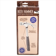 Beer Hammer - Bottle Opener Ice Crusher | Merchandise