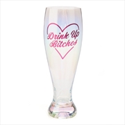 Buy Drink Up Bitches Pilsner Glass