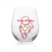 Buy Happy Birthday Tallulah Dream Stemless Glass