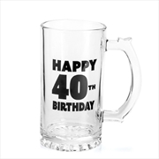 Buy Happy 40th Birthday Beer Stein