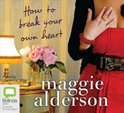 Buy How to Break Your Own Heart