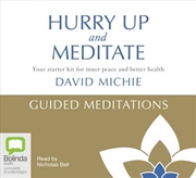 Buy Hurry Up and Meditate - Guided Meditations