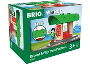Buy BRIO Record & Play Train Platform