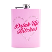 Buy Drink Up Bitches Metal Flask