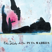 Buy Peter Doherty & The Puta Madres