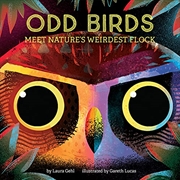 Odd Birds: Meet Nature's Weirdest Flock | Board Book