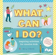 What Can I Do | Hardback Book