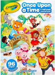 Crayola Once Upon A Time 96pg Coloring | Colouring Book