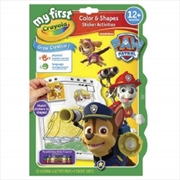 Crayola Paw Patrol My First Colour And Activity Book | Colouring Book