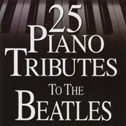 Buy 25 Piano Tributes To The Beatles