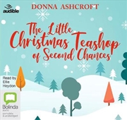 Buy The Little Christmas Teashop of Second Chances