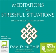 Buy Meditations for Stressful Situations
