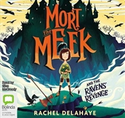 Buy Mort the Meek and the Ravens' Revenge
