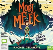 Buy Mort the Meek and the Ravens' Revenge