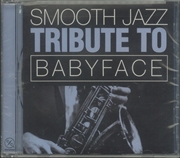 Buy Babyface Smooth Jazz Tribute