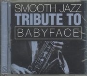 Buy Babyface Smooth Jazz Tribute