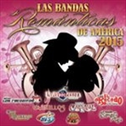 Buy Bandas Romanticas De America 2015