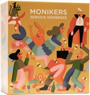 Buy Monikers - Serious Nonsense with Shut Up & Sit Down