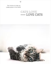 Cats Love Love Cats | Hardback Book