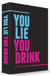Buy You Lie You Drink