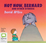 Buy Not Now, Bernard and Other Stories